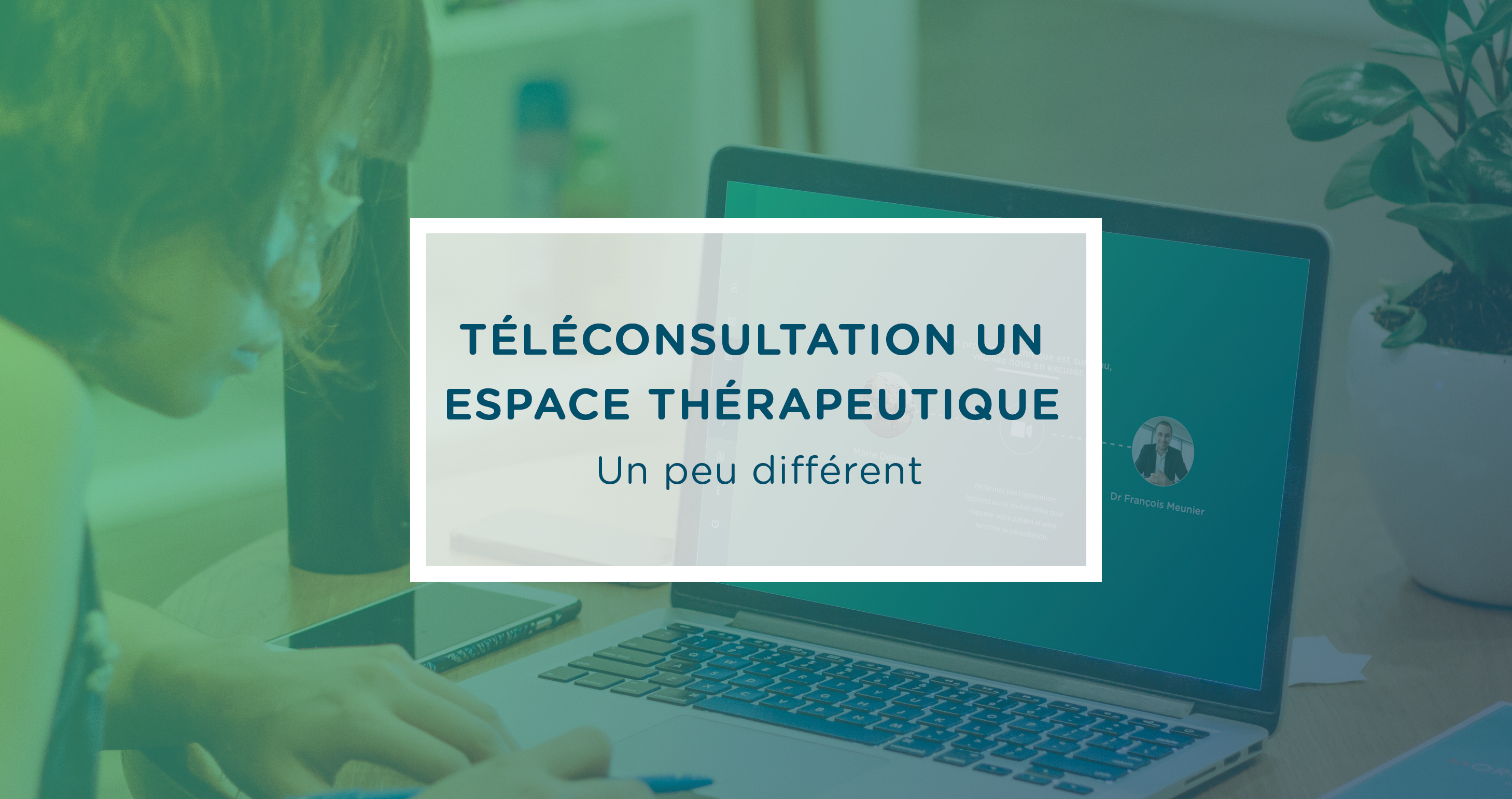 teleconsultation-espace-therapeutique-different